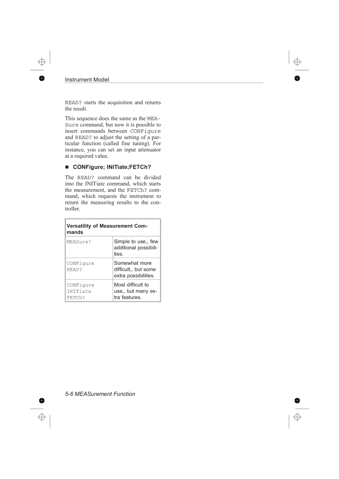 Fluke PM6681R, PM6685R manual CONFigure INITiateFETCh?, Versatility of Measurement Com- mands, Read? 