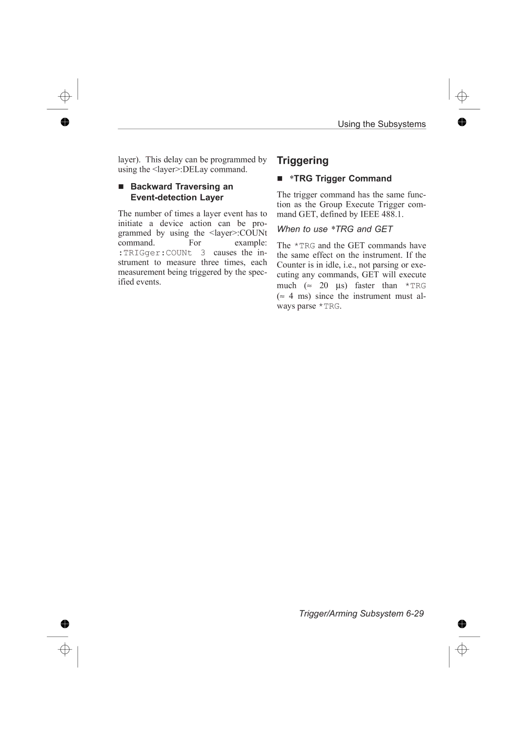 Fluke PM6681 manual Triggering, Backward Traversing an Event-detection Layer, TRG Trigger Command, When to use *TRG and GET 