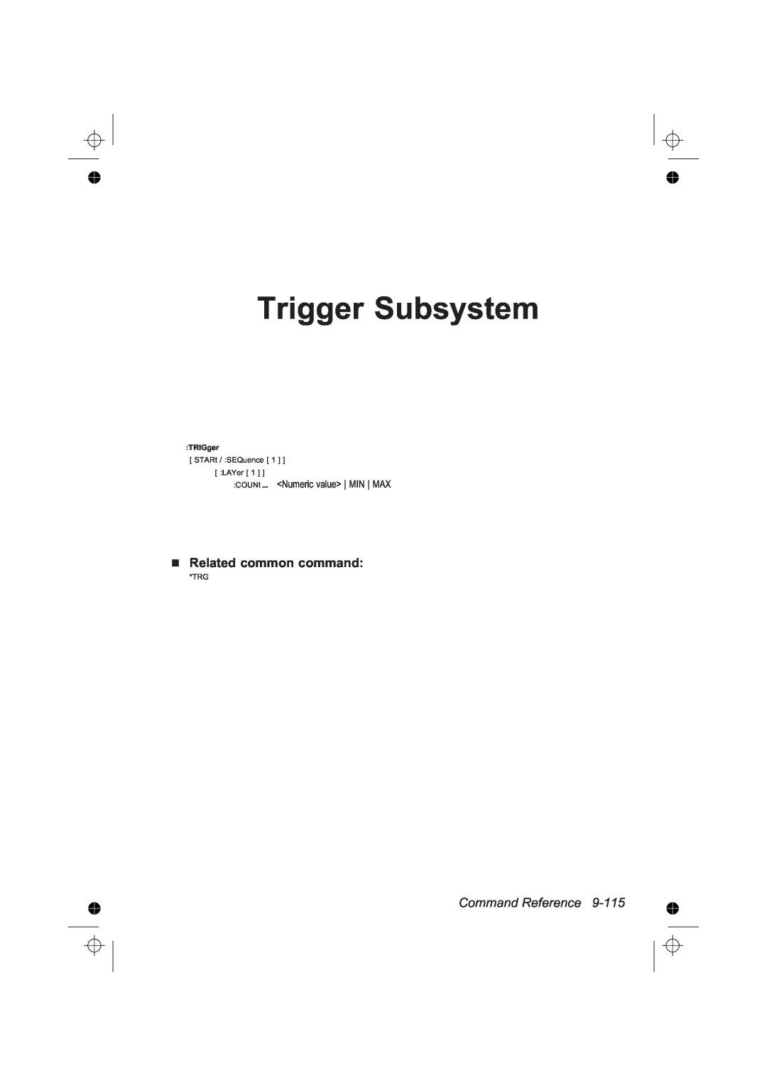 Fluke PM6681R manual Trigger Subsystem, Related common command, Command Reference, COUNt Numeric value MIN MAX, TRIGger 