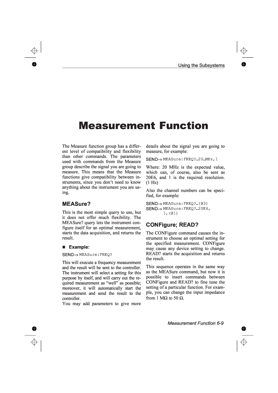 Fluke PM6681R, PM6685R manual Measurement Function, MEASure?, CONFigure READ?, Example 