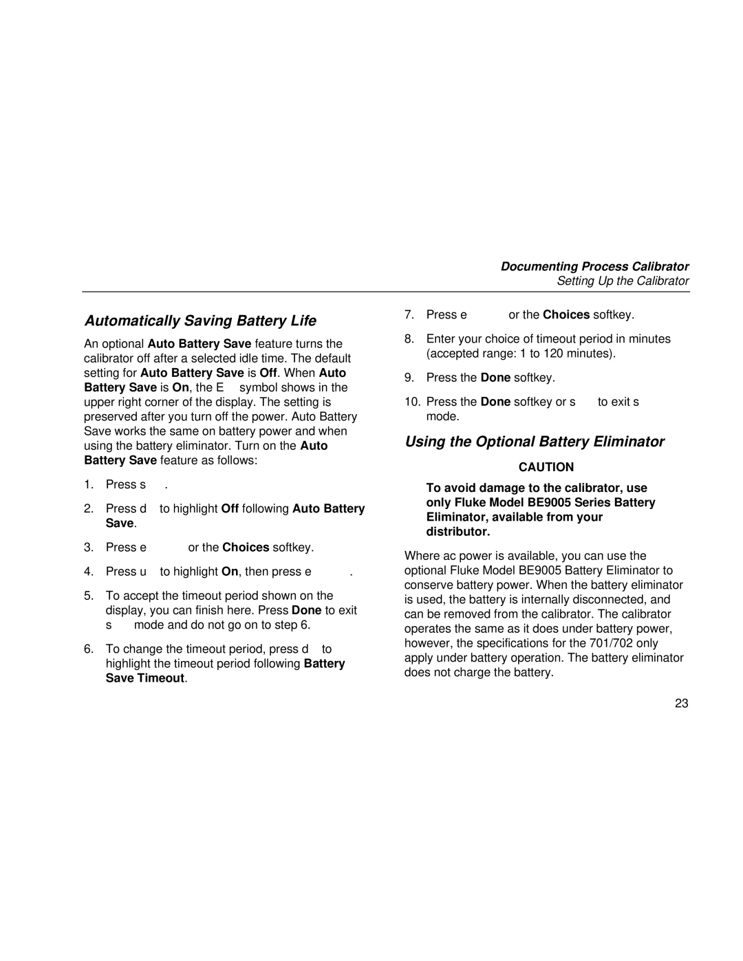 Fluke Rev. 4 user manual Automatically Saving Battery Life, Using the Optional Battery Eliminator 