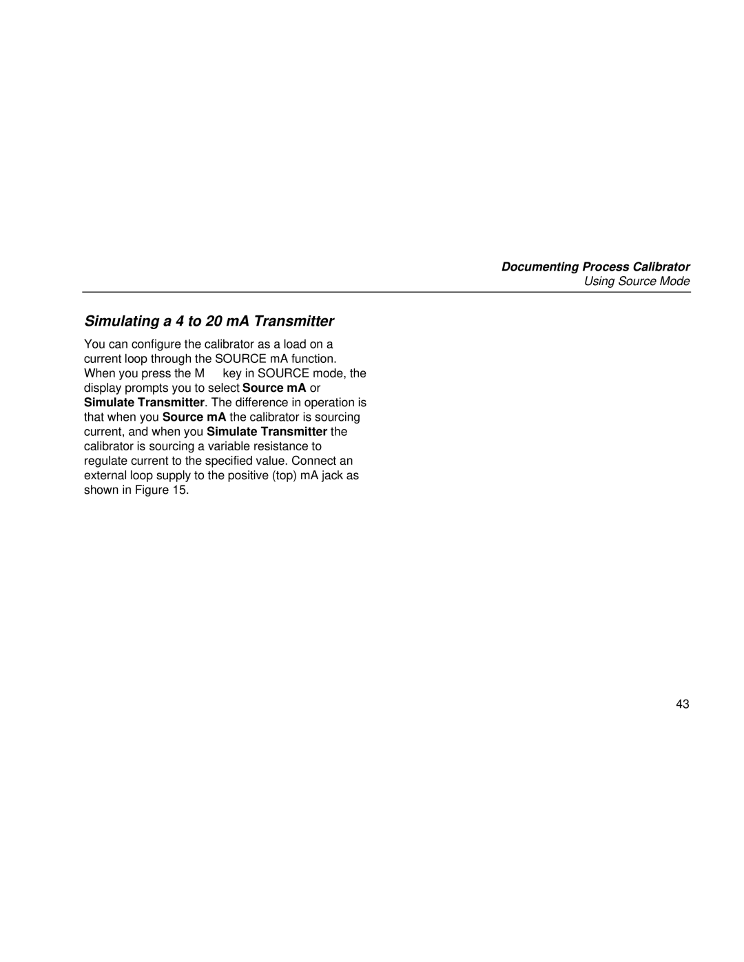 Fluke Rev. 4 user manual Simulating a 4 to 20 mA Transmitter 