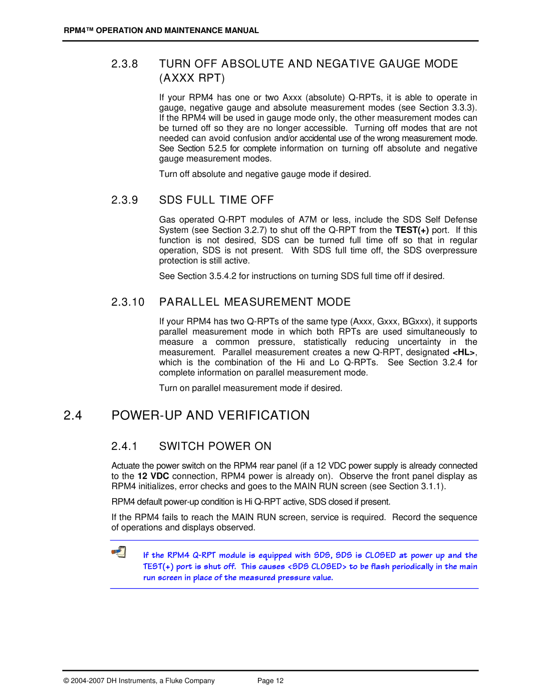 Fluke RPM4 manual POWER-UP and Verification, Turn OFF Absolute and Negative Gauge Mode Axxx RPT, SDS Full Time OFF 