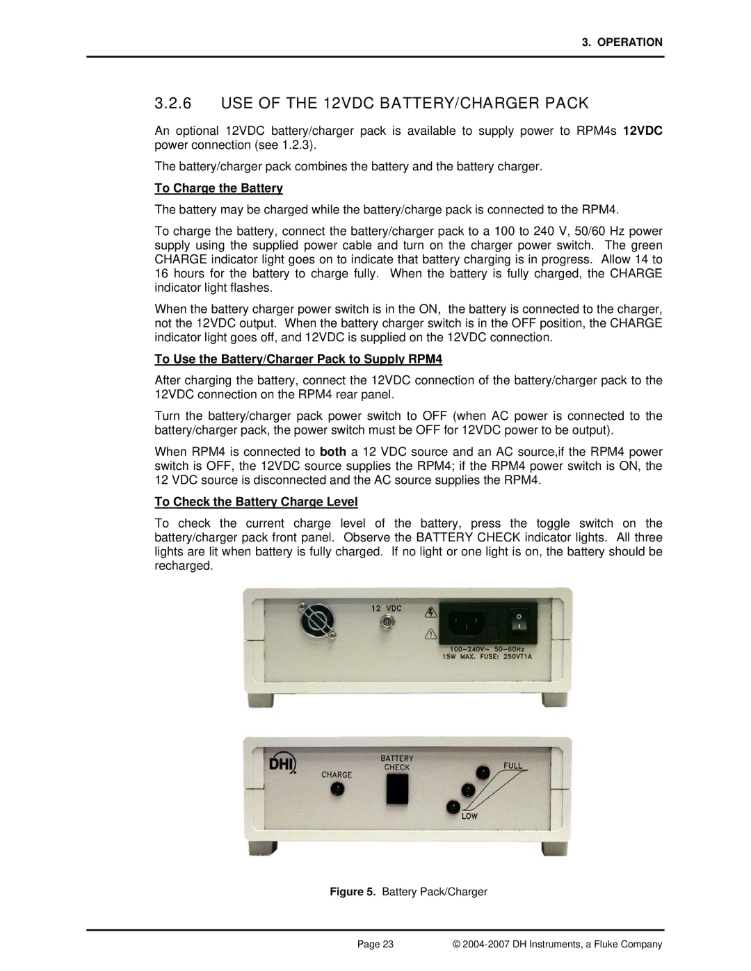 Fluke USE of the 12VDC BATTERY/CHARGER Pack, To Charge the Battery, To Use the Battery/Charger Pack to Supply RPM4 