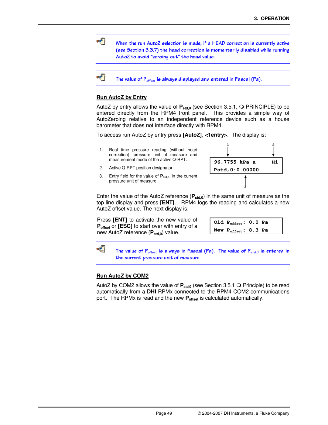 Fluke RPM4 manual Run AutoZ by Entry, KPa a Pstd,00.00000, Old Poffset 0.0 Pa New Poffset 8.3 Pa, Run AutoZ by COM2 
