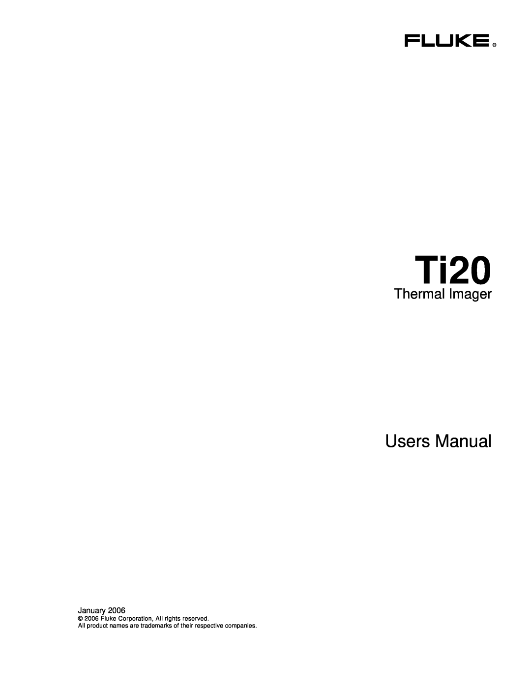 Fluke Ti20 user manual Thermal Imager, Fluke Corporation, All rights reserved 