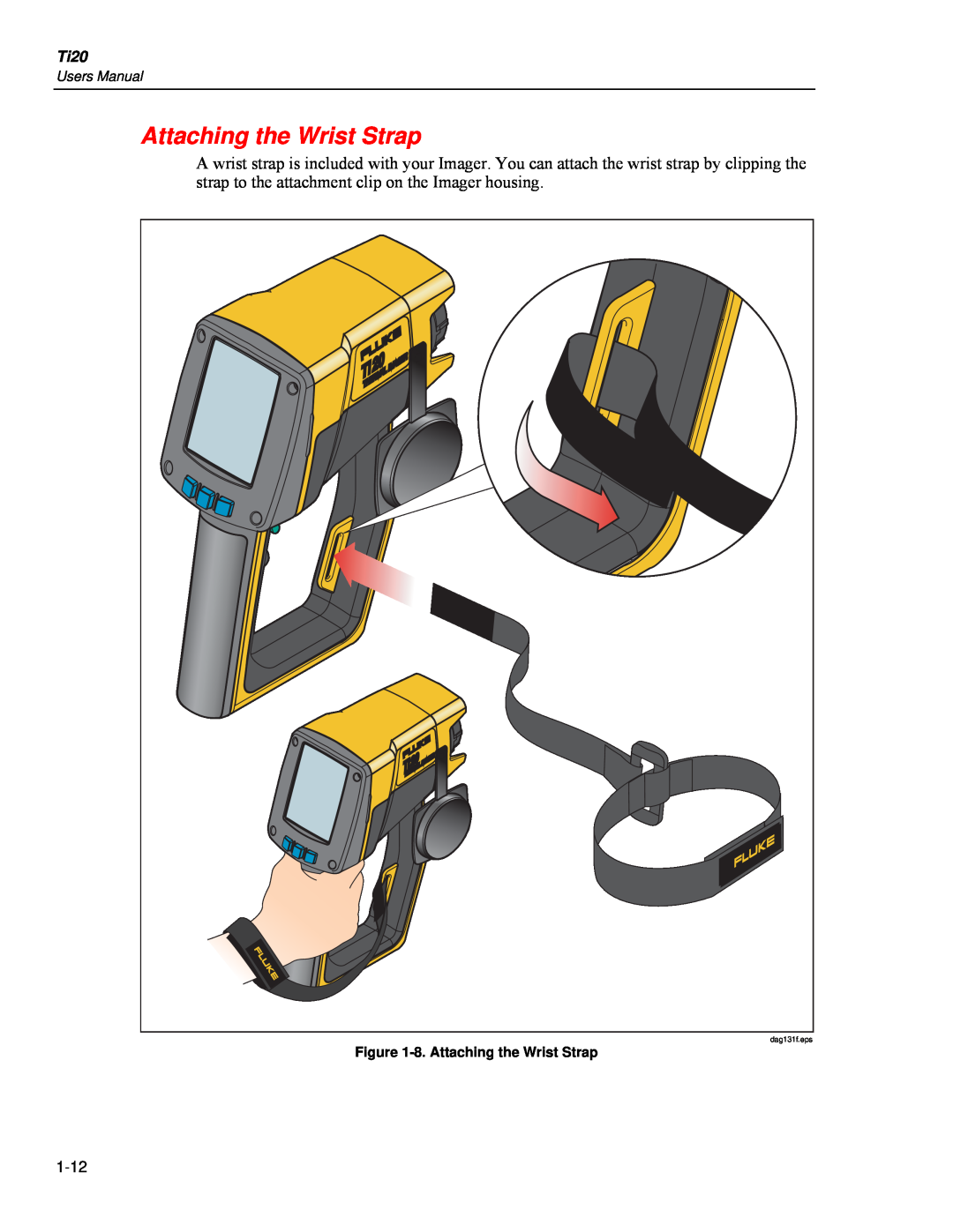 Fluke Ti20 user manual Attaching the Wrist Strap, 1-12, dag131f.eps, Image 