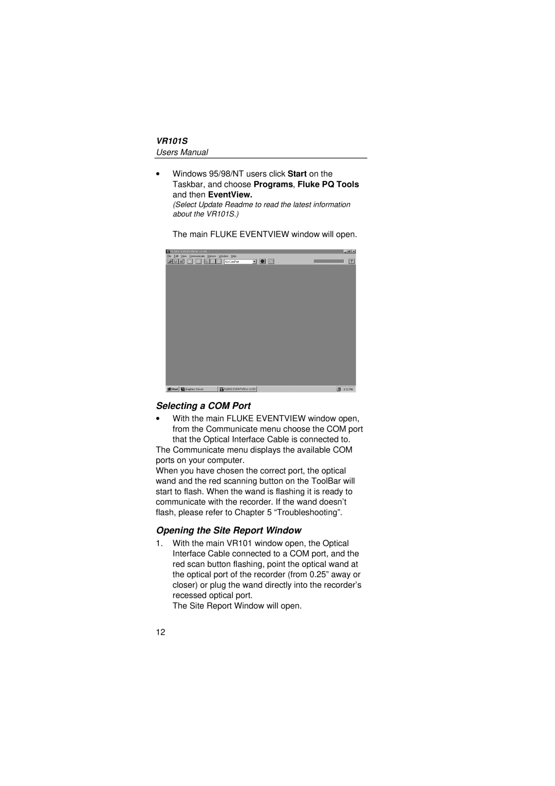 Fluke VR101S manual Selecting a COM Port, Opening the Site Report Window 