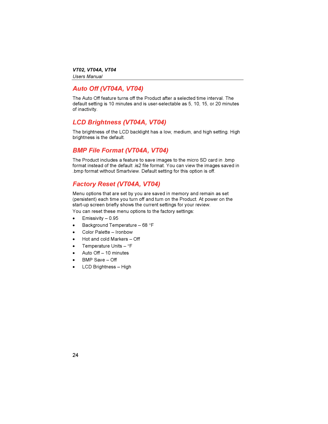 Fluke VT02 Auto Off VT04A, VT04, LCD Brightness VT04A, VT04, BMP File Format VT04A, VT04, Factory Reset VT04A, VT04 