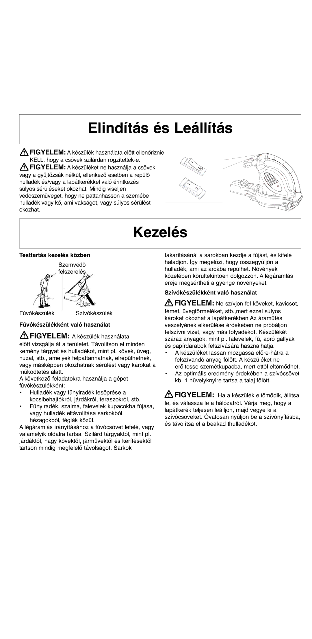 Flymo 2000 instruction manual Elindítás és Leállítás, Kezelés, Testtartás kezelés közben, Fúvókészülékként való használat 