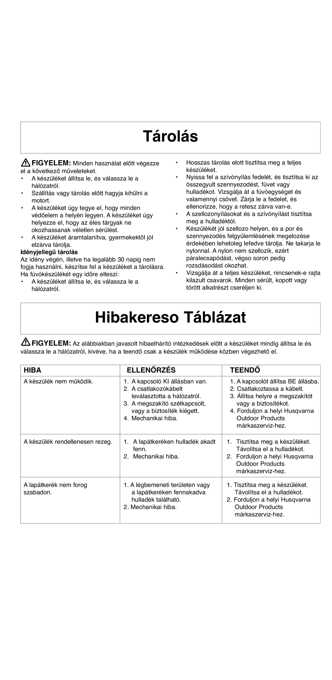 Flymo 2000 instruction manual Tárolás, Hibakereso Táblázat, Hiba Ellenőrzés Teendő, Idényjellegű tárolás 