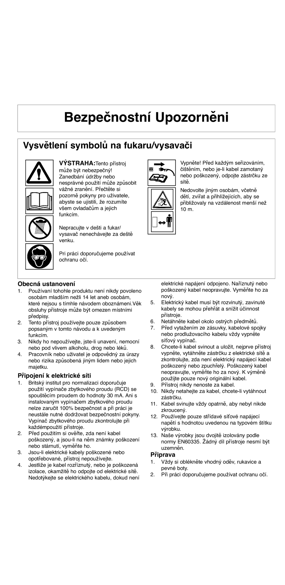 Flymo 2000 instruction manual Bezpečnostní Upozorněni, Obecná ustanovení, Připojení k elektrické síti, Připrava 