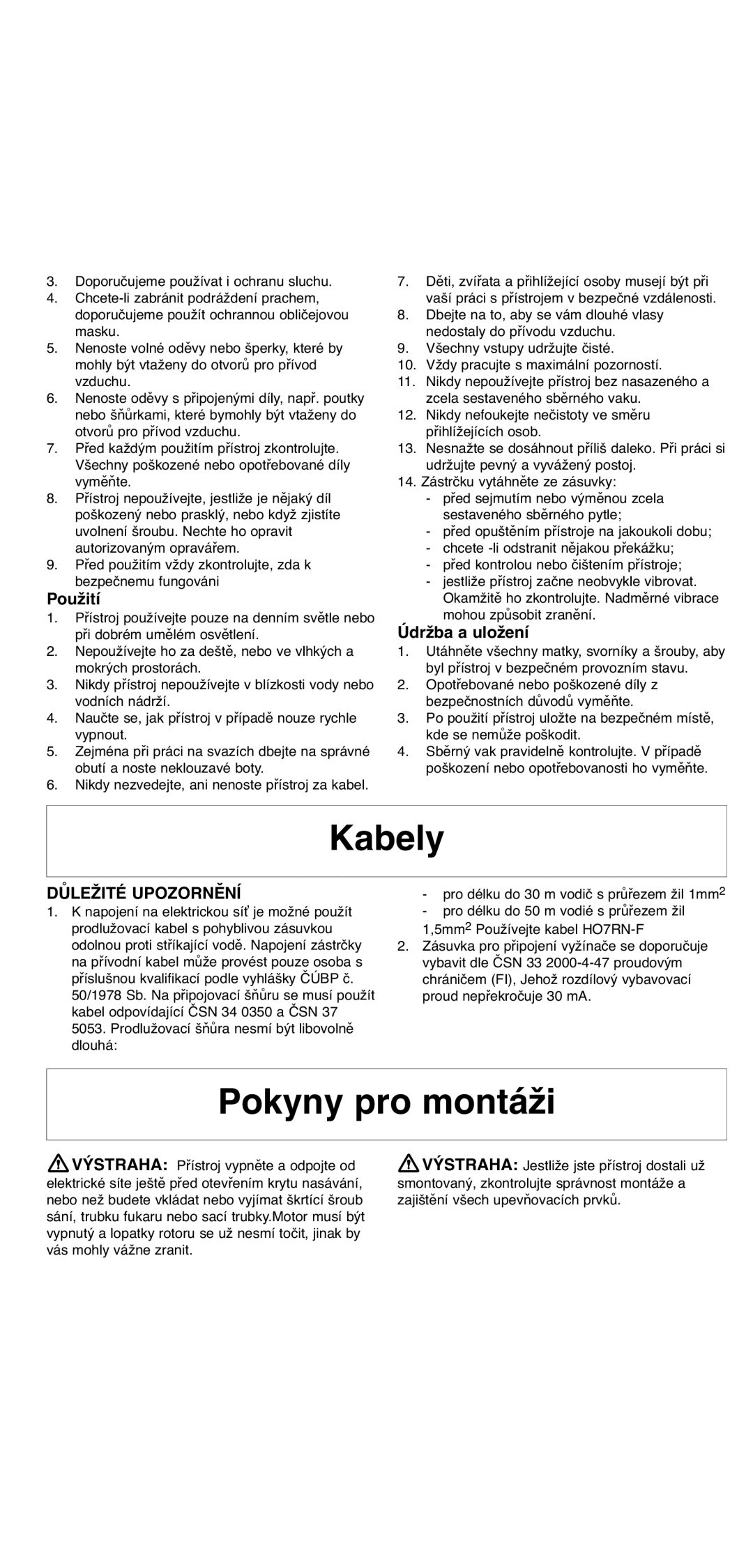 Flymo 2000 instruction manual Kabely, Pokyny pro montáži, Použití, Údržba a uložení, Důležité Upozornění 