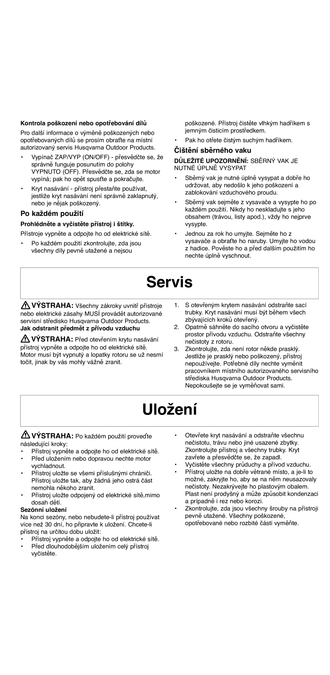 Flymo 2000 instruction manual Servis, Uložení, Po každém použití, Čištění sběrného vaku 