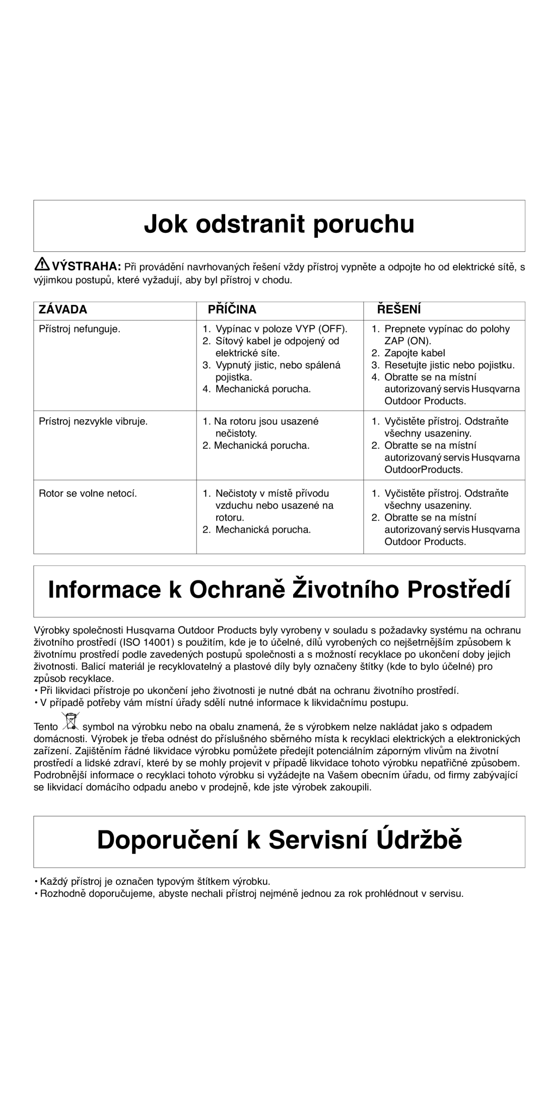 Flymo 2000 instruction manual Jok odstranit poruchu, Doporučení k Servisní Údržbě, Závada Příčina Řešení, ZAP on 