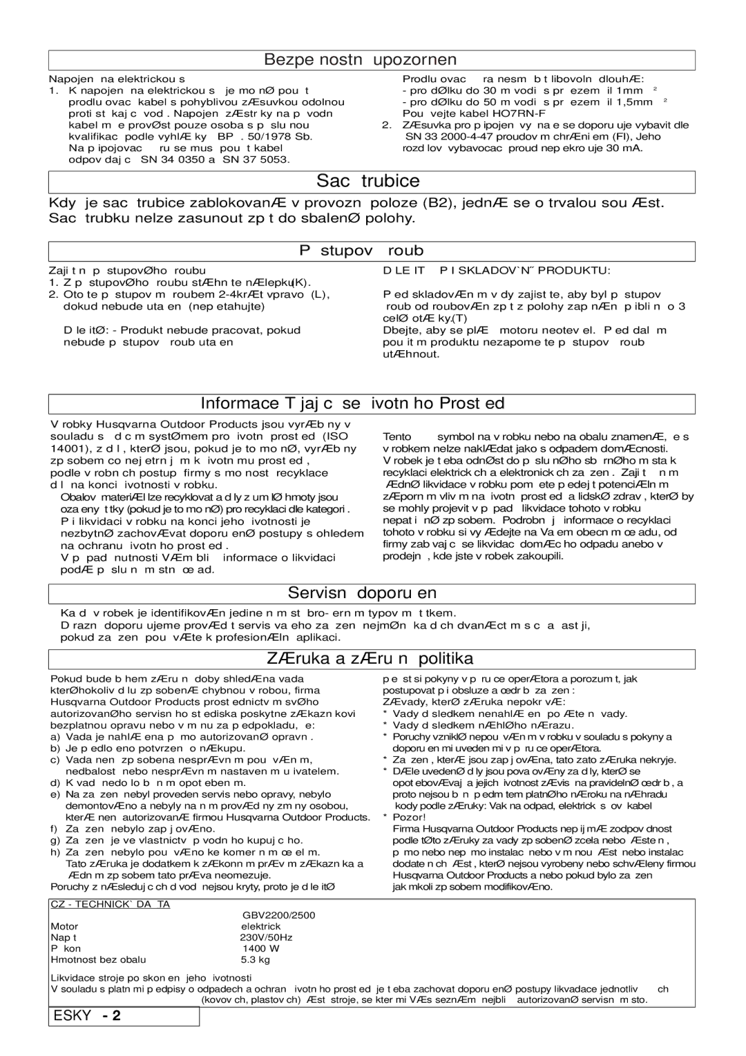 Flymo 2500, 2200 Sací trubice, Informace Týjající se Životního Prostředí, Servisní doporučení, Záruka a záruční politika 