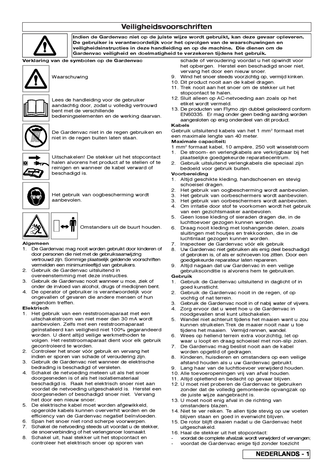 Flymo 2200 Veiligheidsvoorschriften, Nederlands, Verklaring van de symbolen op de Gardenvac, Algemeen, Elektrisch, Kabels 