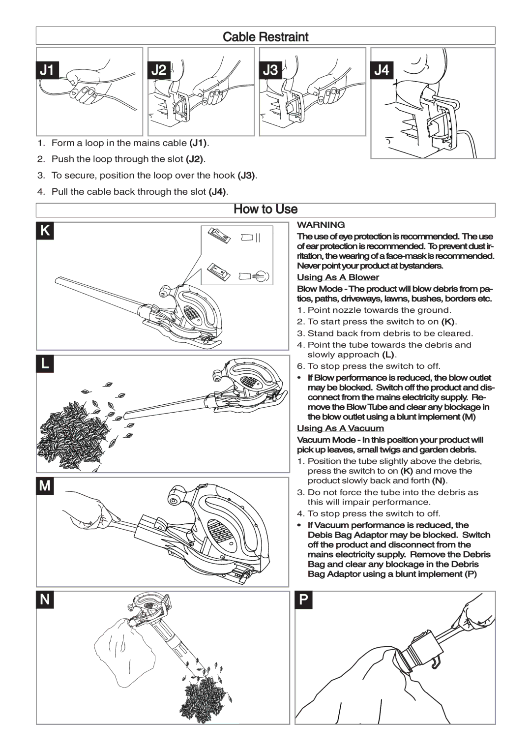 Flymo 2500 manual Cable Restraint, How to Use, Using As a Blower, Using As a Vacuum 