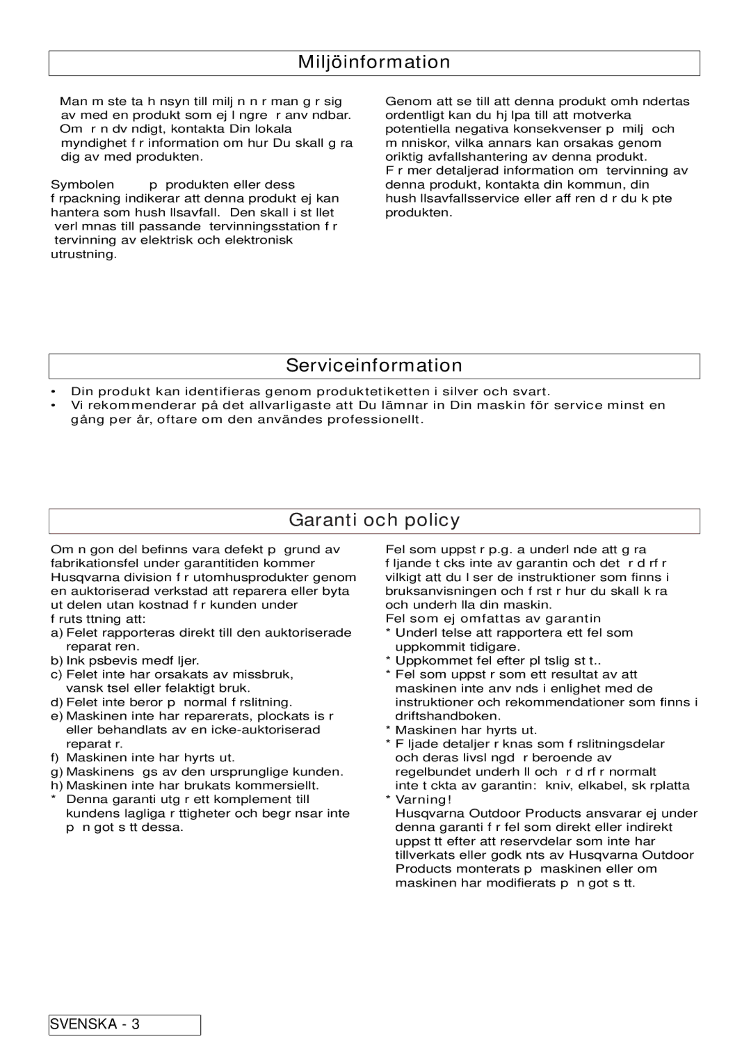 Flymo 510740403 manual Miljöinformation, Serviceinformation, Garanti och policy, Fel som ej omfattas av garantin, Varning 