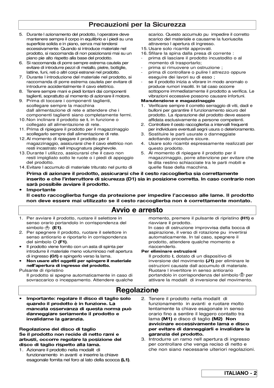 Flymo 510740403 manual Avvio e arresto, Regolazione, Manutenzione e magazzinaggio, Per eliminare ostruzioni 