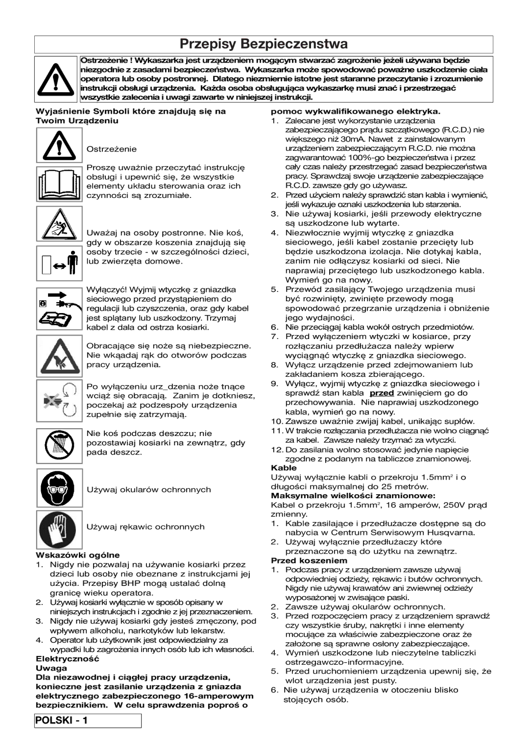 Flymo 510740403 manual Przepisy Bezpieczenstwa, Wskazówki ogólne, Kable, Maksymalne wielkości znamionowe, Przed koszeniem 