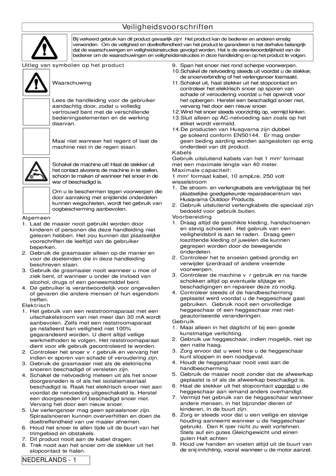 Flymo 7000XT Uitleg van symbolen op het product, Algemeen, Elektrisch, Kabels, Maximale capaciteit, Voorbereiding, Gebruik 