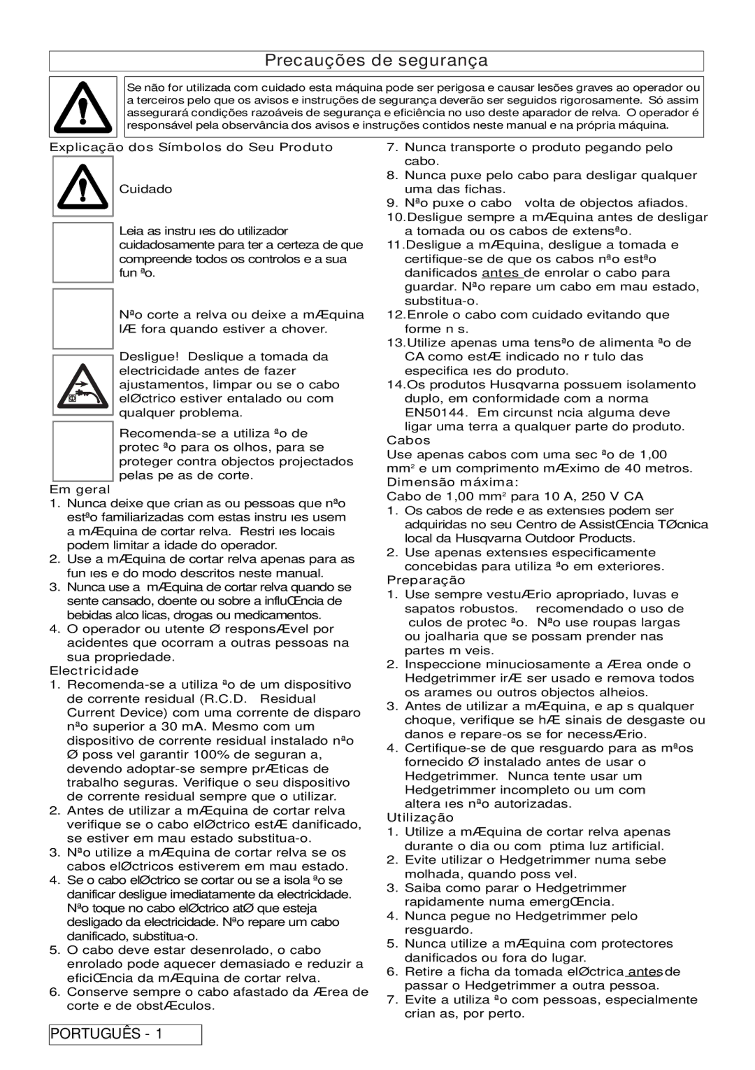 Flymo 7000XT, 5500 Explicação dos Símbolos do Seu Produto, Em geral, Electricidade, Cabos, Dimensão máxima, Preparação 