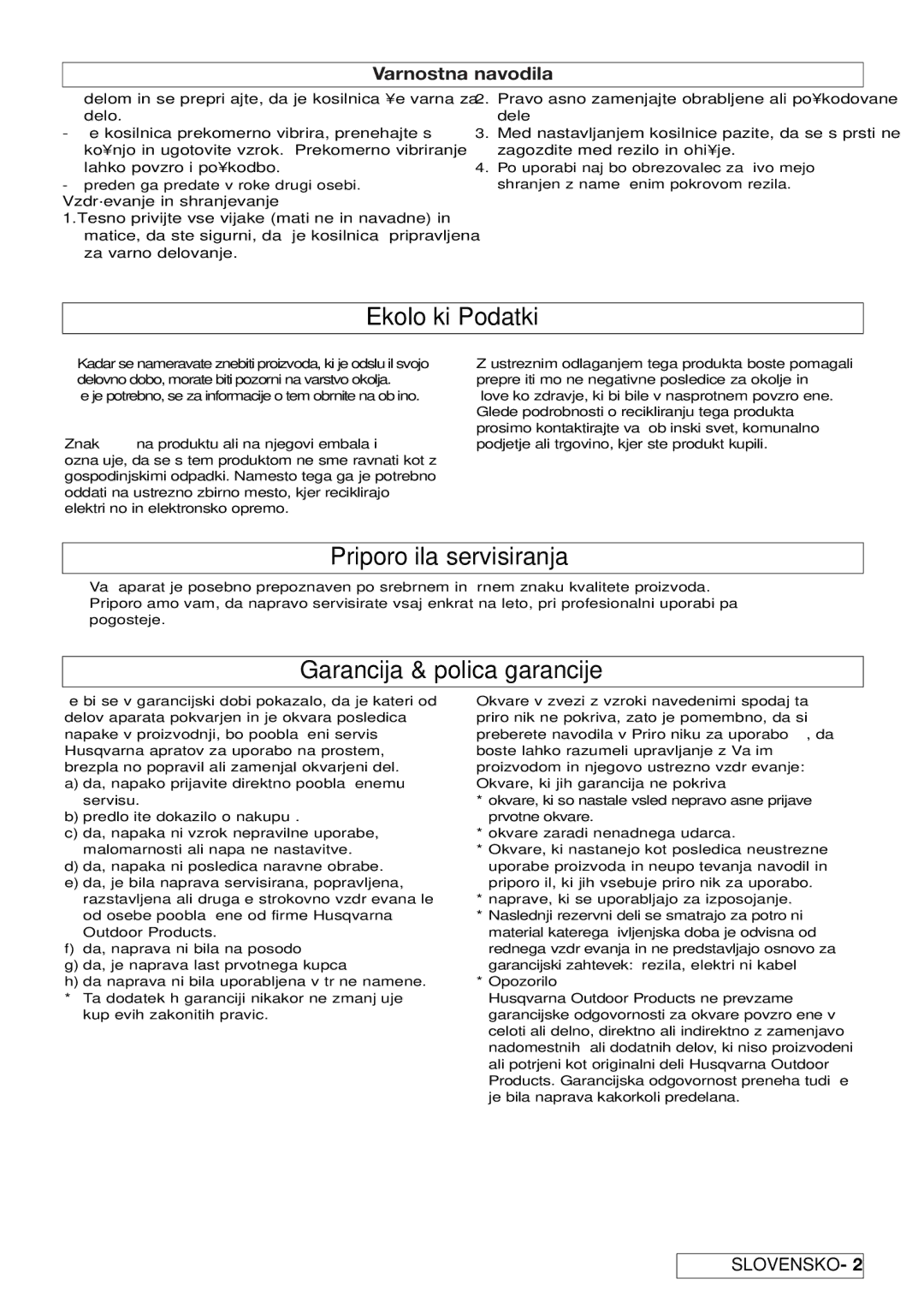 Flymo 5500 Ekološki Podatki, Priporočila servisiranja, Garancija & polica garancije, Okvare, ki jih garancija ne pokriva 