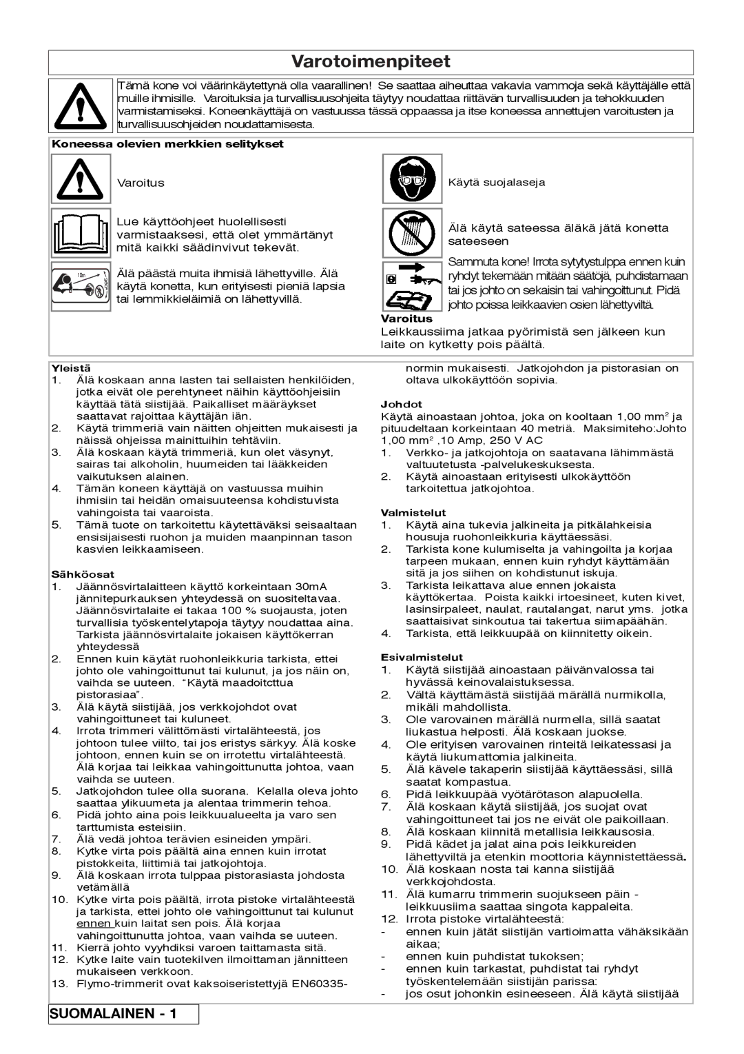 Flymo 800/1000 manual Varotoimenpiteet, Koneessa olevien merkkien selitykset, Varoitus 