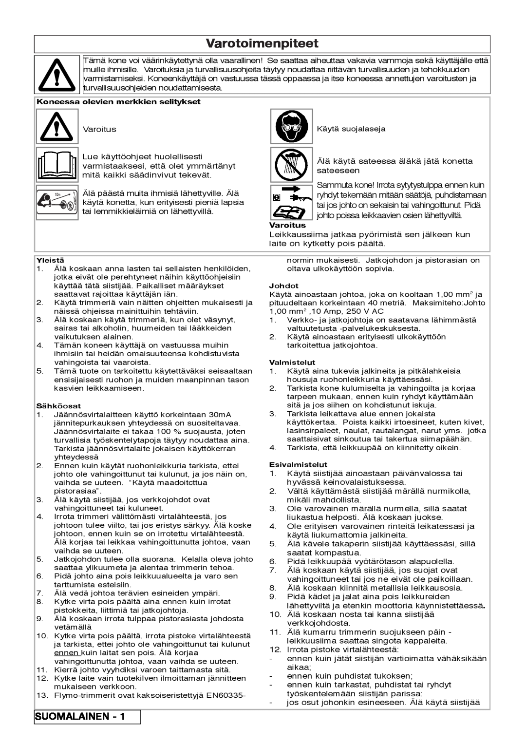 Flymo 800/1000 manual Varotoimenpiteet, Suomalainen, Koneessa olevien merkkien selitykset, Varoitus 