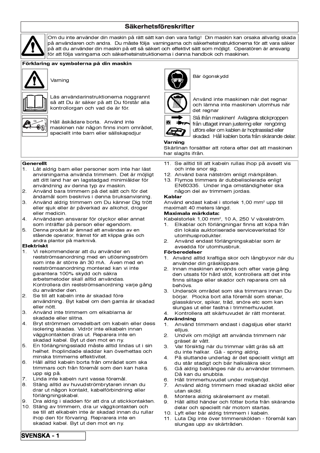 Flymo 800/1000 manual Säkerhetsföreskrifter, Svenska, Förklaring av symbolerna på din maskin, Varning, Generellt, Kablar 