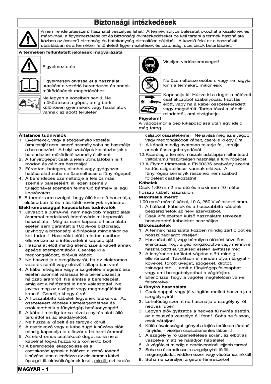 Flymo 800/1000 manual Biztonsági intézkedések, Magyar, A terméken feltüntetett jelölések magyarázata, Figyelem, Kábelek 