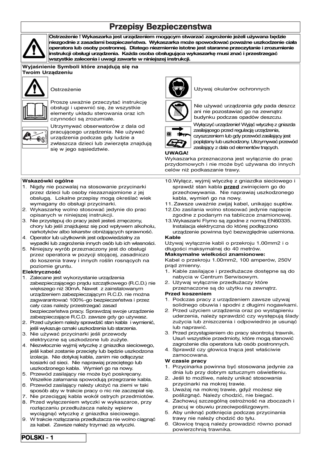 Flymo 800/1000 Przepisy Bezpieczenstwa, Polski, Wyjaśnienie Symboli które znajdują się na Twoim Urządzeniu, Uwaga, Kable 