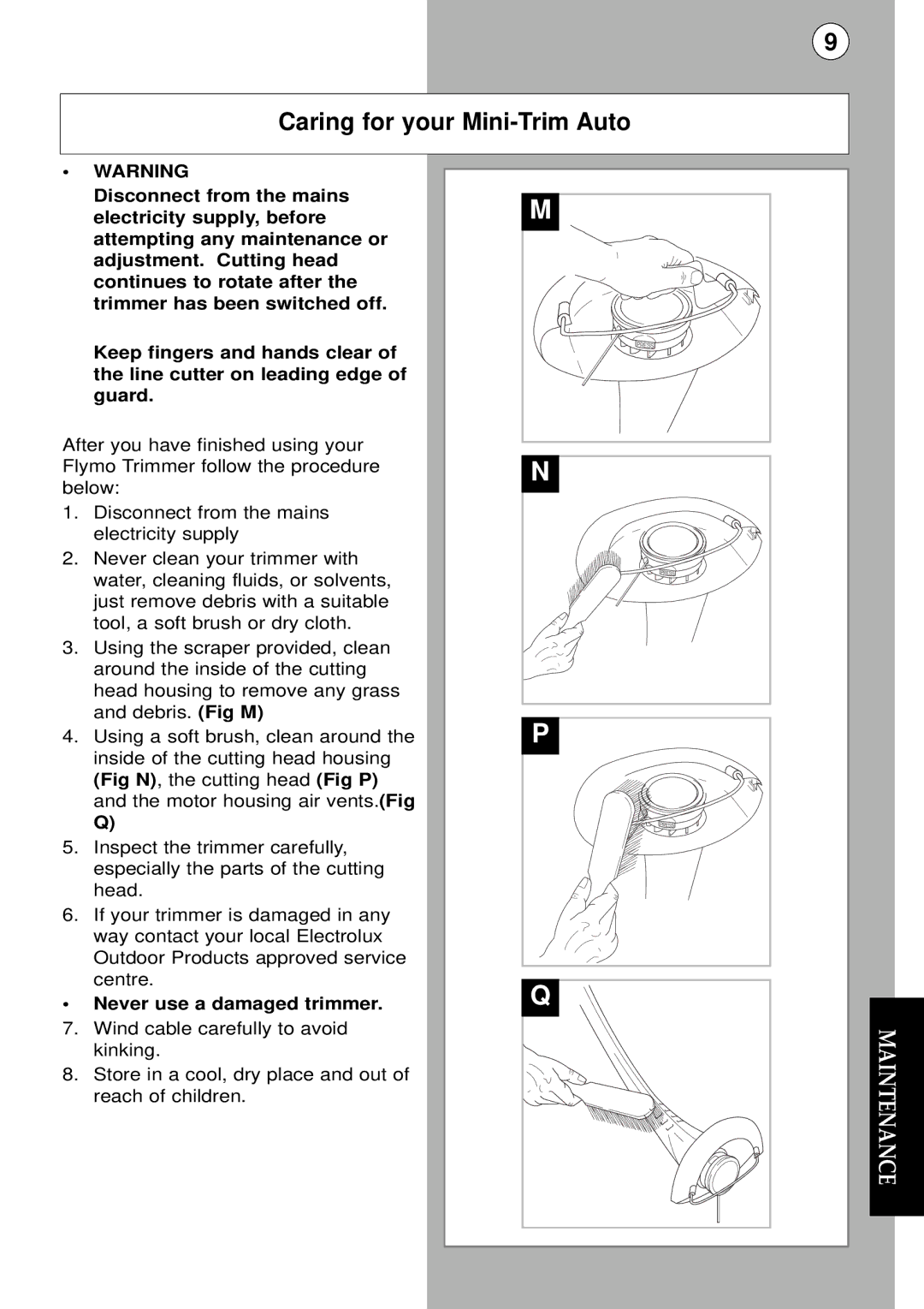 Flymo instruction manual Caring for your Mini-Trim Auto, Never use a damaged trimmer 