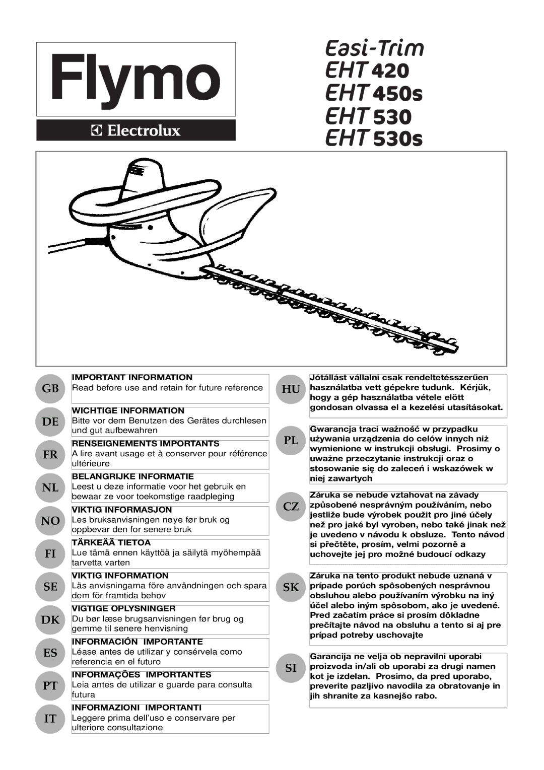 Flymo EHT 420, EHT 450s, EHT 530s manual Important Information 