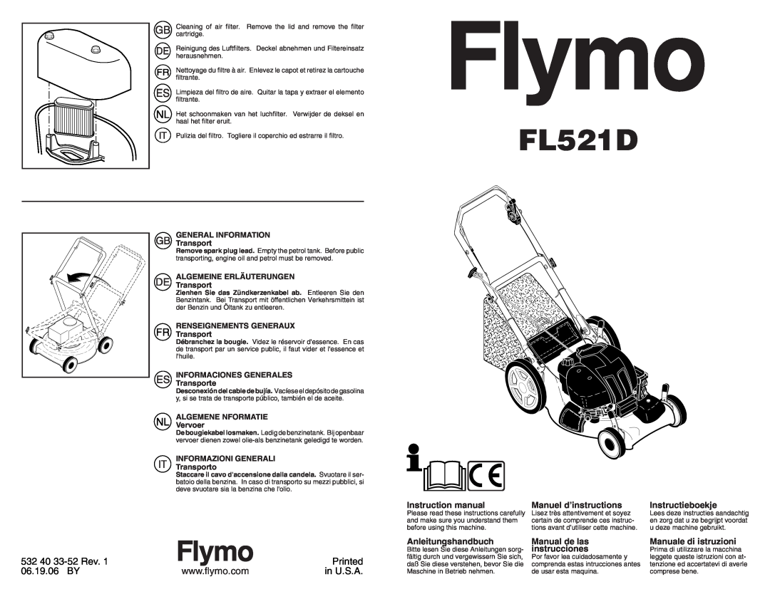 Flymo FL521D instruction manual 532 40 33-52 Rev. 1 06.19.06 BY, Printed, in U.S.A, Manuel d’instructions, Manual de las 