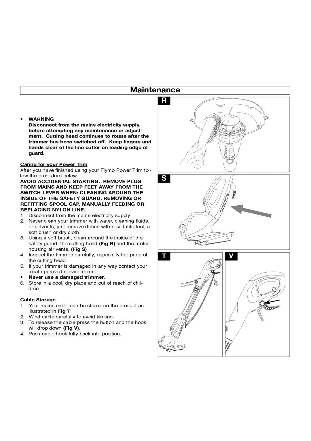 Flymo Lawn Trimmer manual Maintenance, Never use a damaged trimmer, Cable Storage 