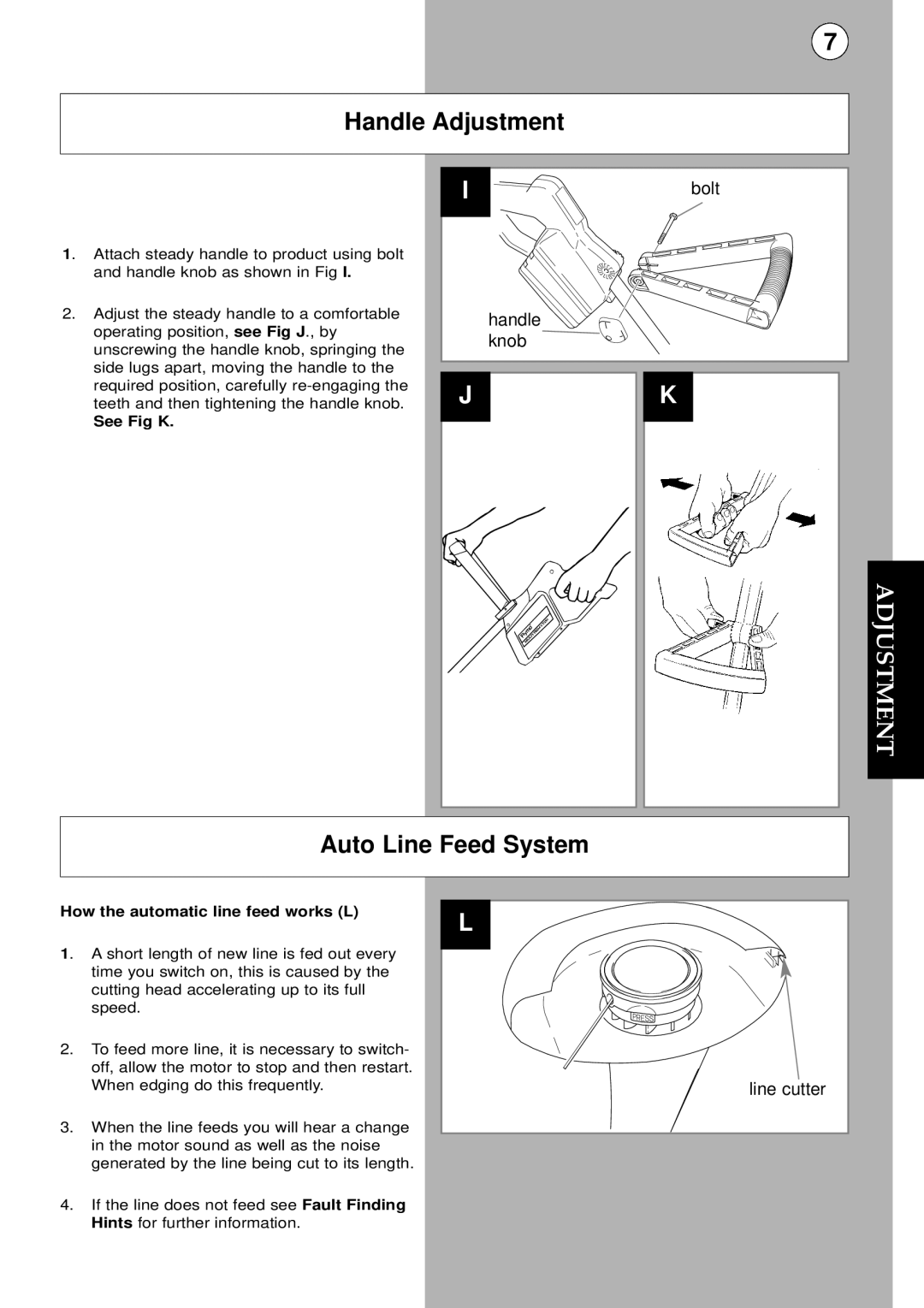 Flymo MCT250 instruction manual Handle Adjustment, Auto Line Feed System, See Fig K, How the automatic line feed works L 