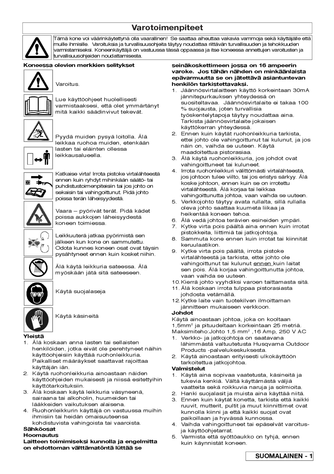 Flymo Pac a Shredder manual Varotoimenpiteet, Koneessa olevien merkkien selitykset, Yleistä, Valmistelut 