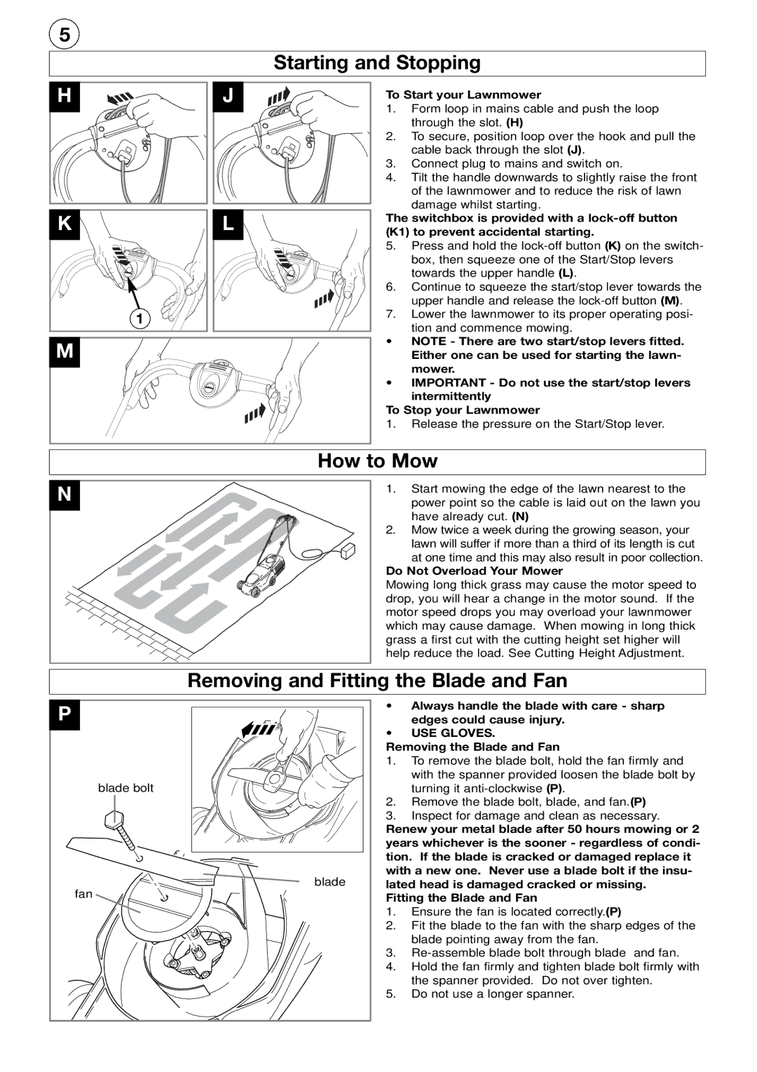 Flymo R32 manual Starting and Stopping, How to Mow, Removing and Fitting the Blade and Fan, USE Gloves 