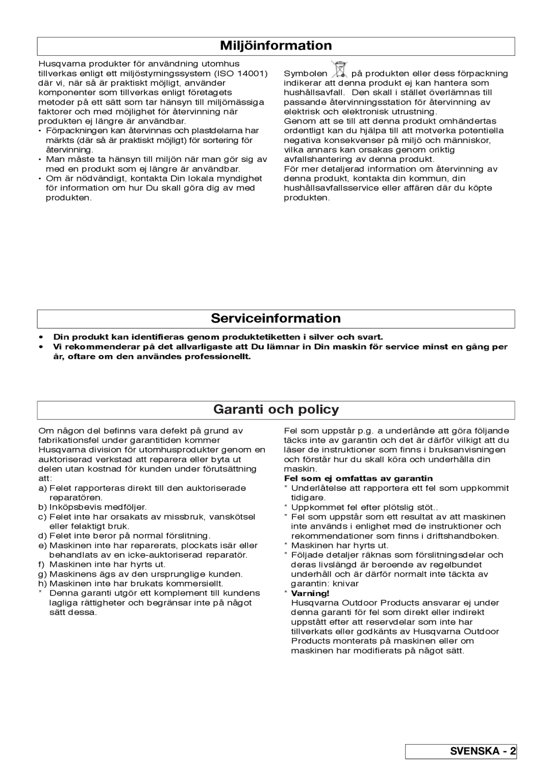 Flymo Sabre Cut Miljöinformation, Serviceinformation, Garanti och policy, Fel som ej omfattas av garantin, Varning 