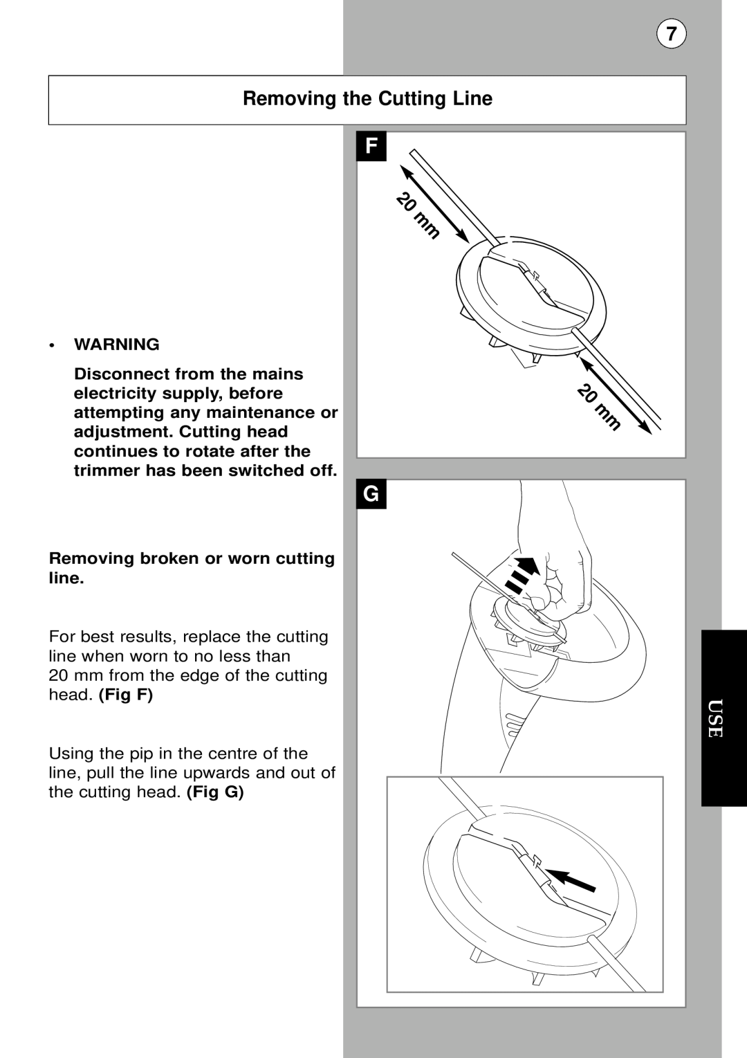 Flymo Trimmer I instruction manual Removing the Cutting Line, Removing broken or worn cutting line 