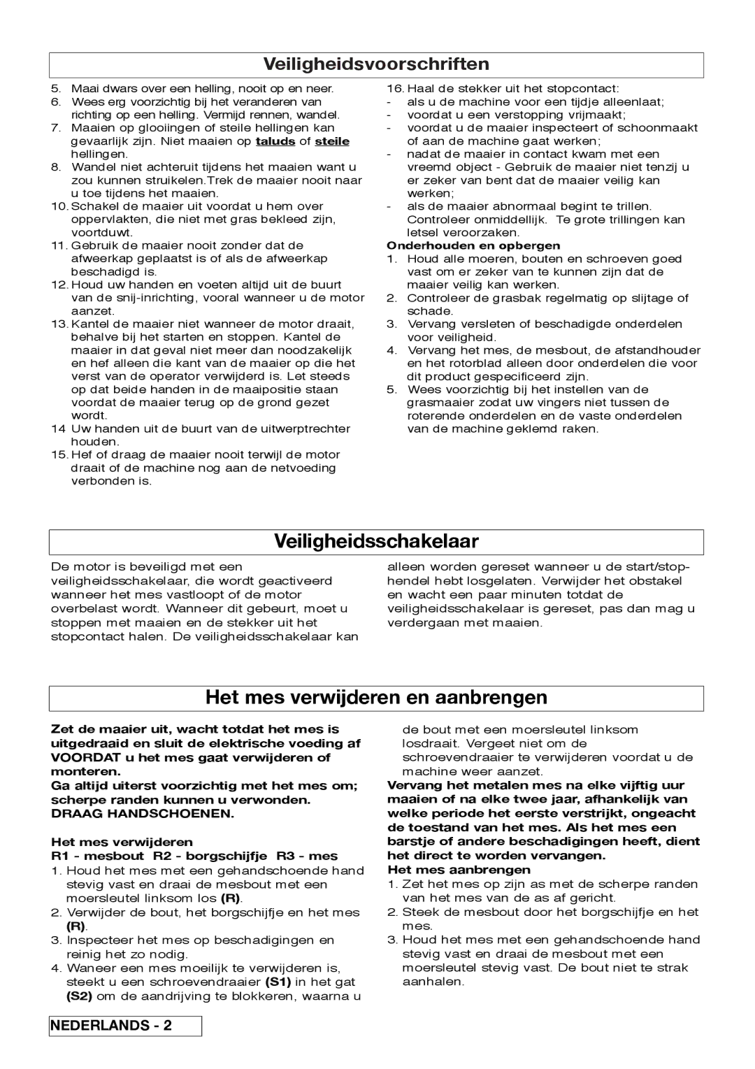 Flymo VM032 manual Veiligheidsschakelaar, Het mes verwijderen en aanbrengen, Draag Handschoenen, Onderhouden en opbergen 