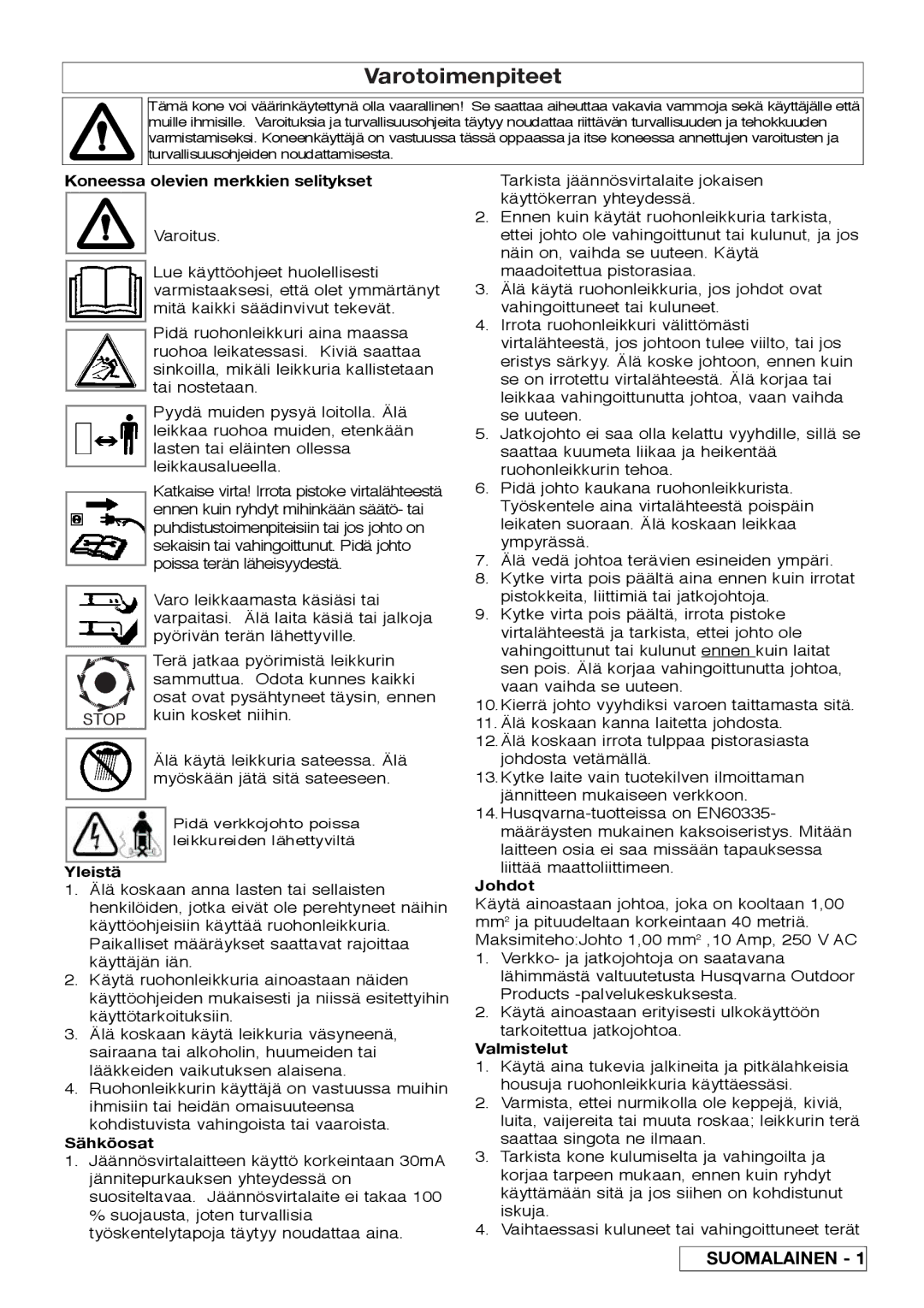 Flymo VM032 manual Varotoimenpiteet, Yleistä, Sähköosat, Johdot, Valmistelut 