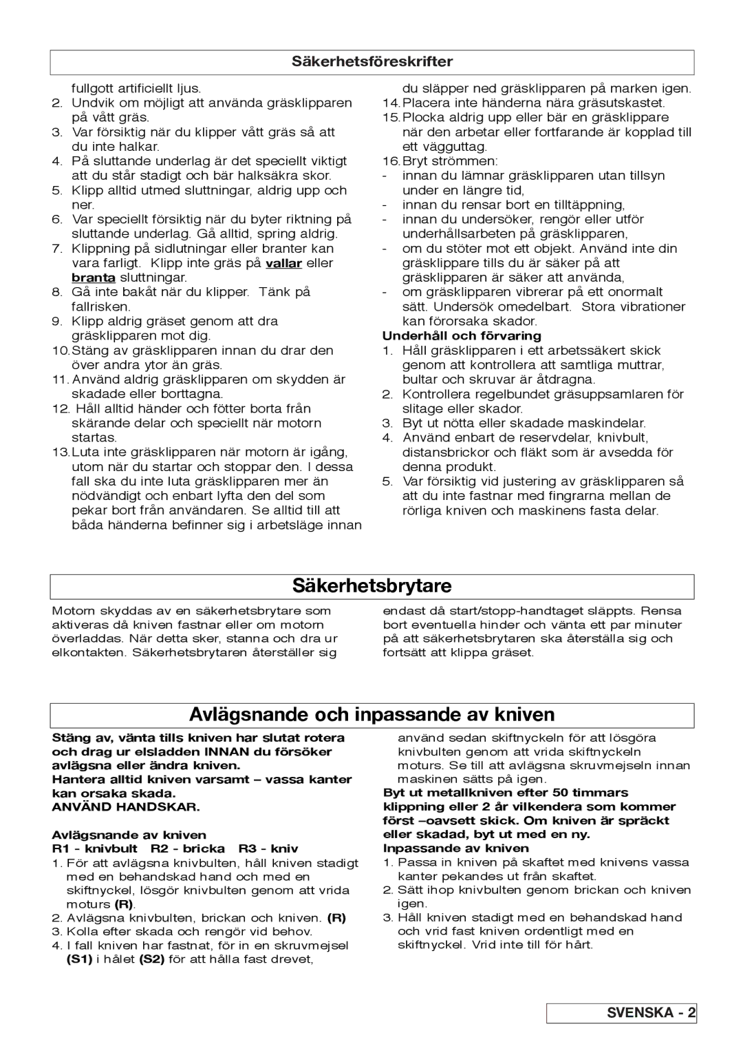 Flymo VM032 manual Säkerhetsbrytare, Avlägsnande och inpassande av kniven, Underhåll och förvaring, Använd Handskar 