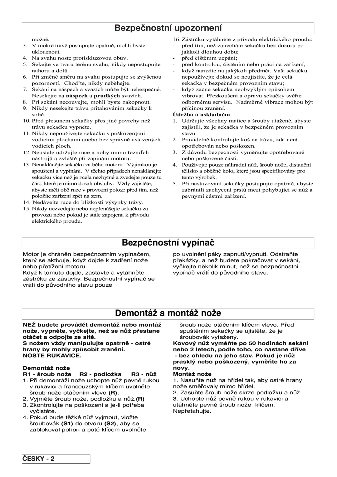 Flymo VM032 manual Bezpečnostní vypínač, Demontáž a montáž nože, Údr¥ba a uskladnêní, Noste Rukavice 