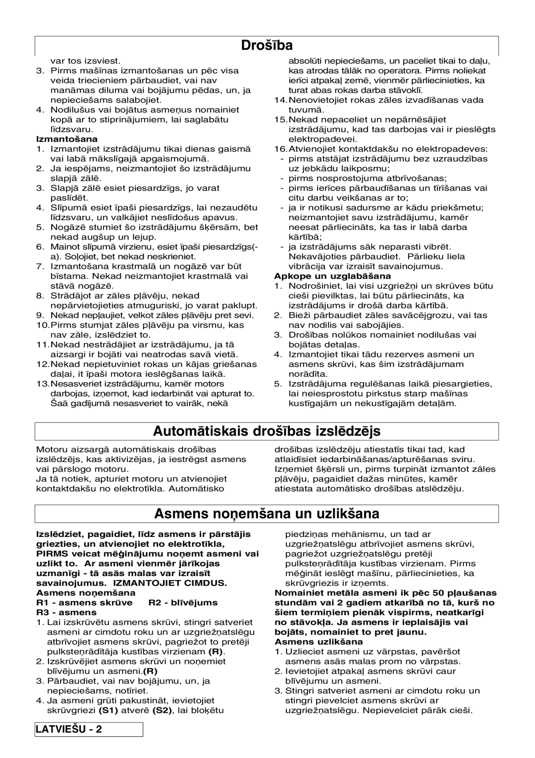 Flymo VM032 manual Automtiskais droœbas izsldzjs, Asmens noªemana un uzlikana, Izmantoana, Apkope un uzglabana 