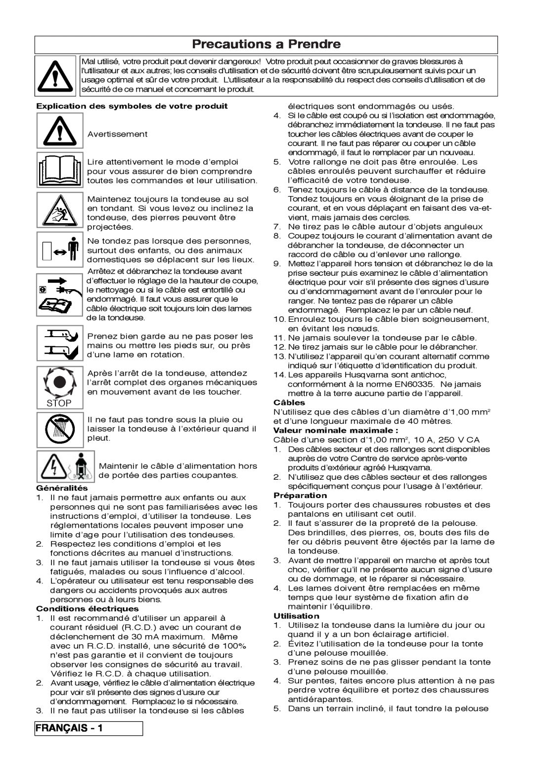 Flymo VM032 manual Precautions a Prendre, Français, Stop, Explication des symboles de votre produit, Généralités, Câbles 