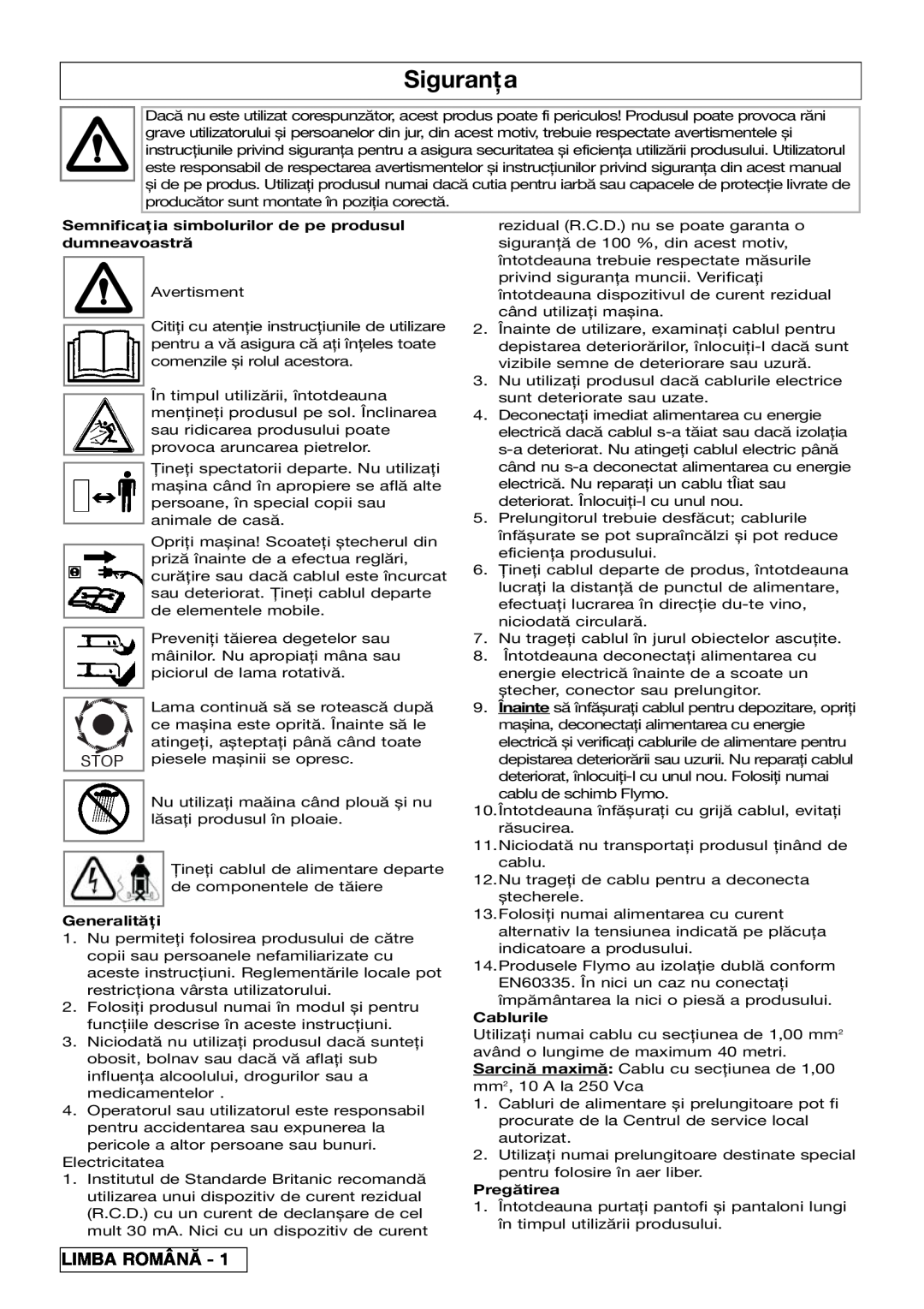 Flymo VM032 manual Siguranţa, Limba Român, Generalităţi, Cablurile, Pregătirea 