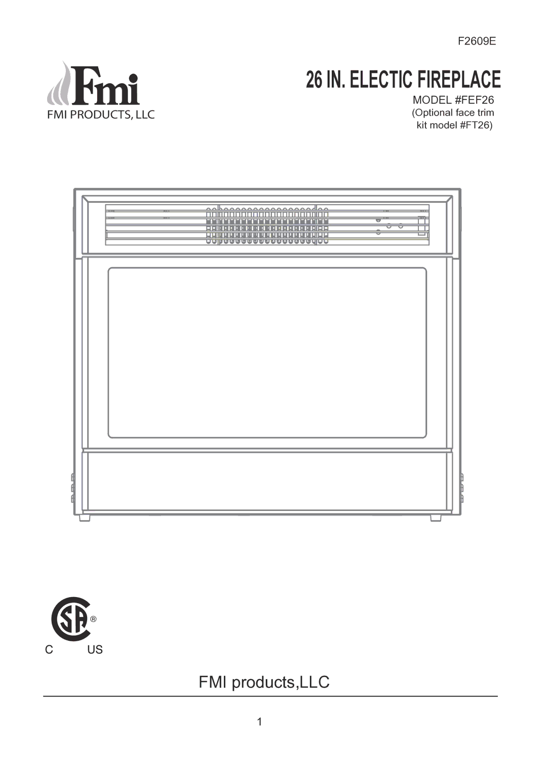 FMI FEF26 manual 26 IN. Electic Fireplace 